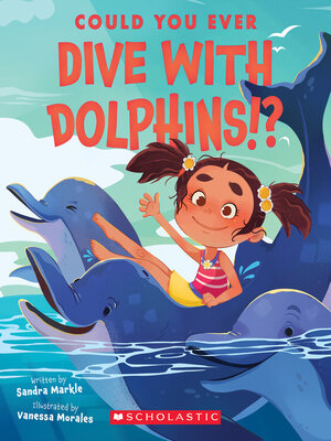 cover image of Could You Ever Dive With Dolphins!?